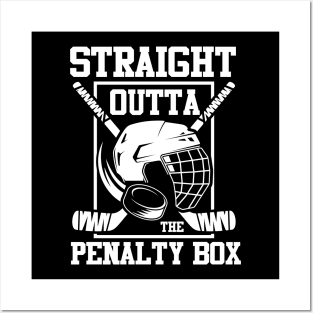 Straight Outta The Penalty Box - Hockey Posters and Art